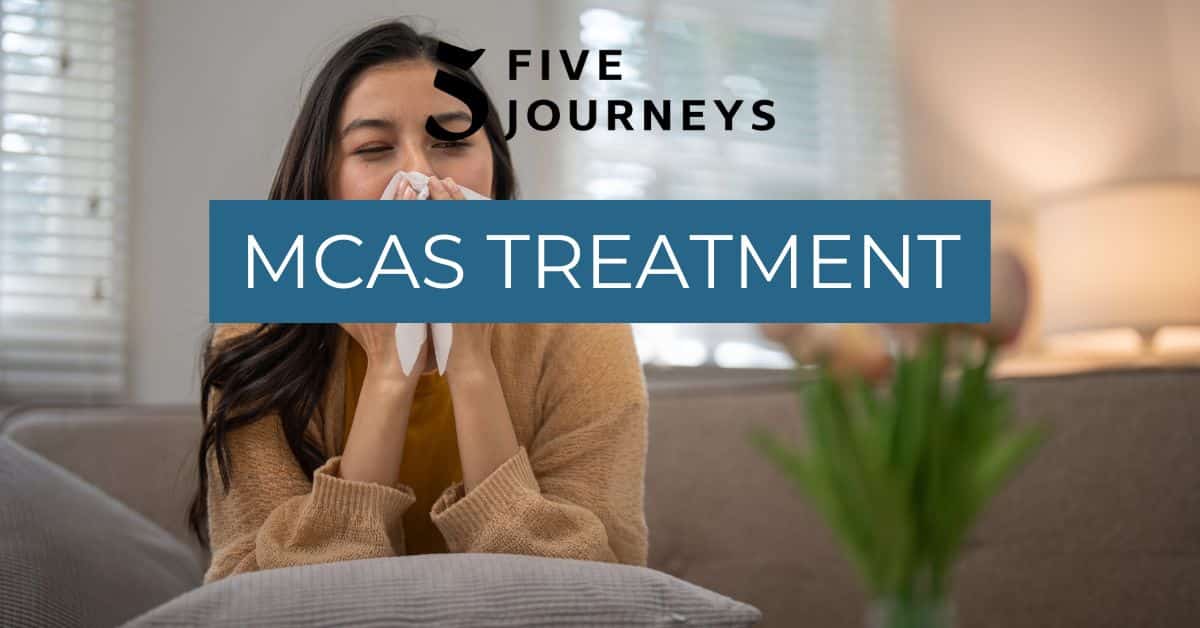 MCAS Treatment In Boston + Newton MA | Five Journeys